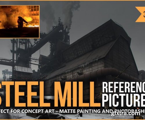 Artstation - 330+ Steel Mill Reference Pictures