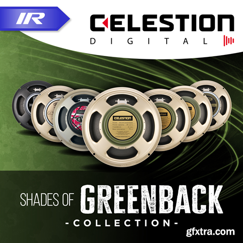 Celestion Shades of Greenback Collection Impulse Responses