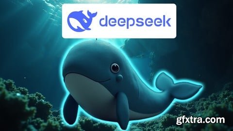 Udemy - DeepSeek AI Mastery: Full Guide for Beginners to Expert