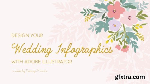 Skillshare - Design Your Wedding Infographics with Adobe Illustrator