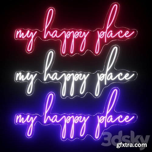 3dsky Pro - My Happy Place Neon Sign