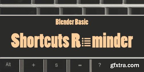 Blender Market - Blender Basic Shortcuts Reminder v1.0.2