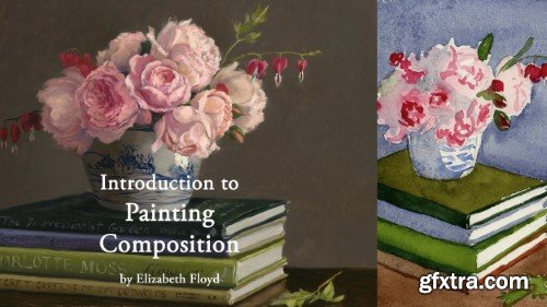 Skillshare - Introduction to Painting Composition - Oil Painting Basics