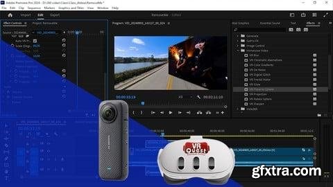 Udemy - Ultimate 360° Video Guide: 8K Editing For Insta X4