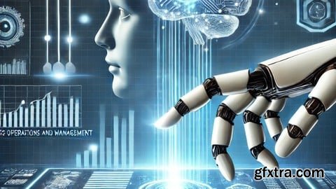 Udemy - AI For Business Operations And Management