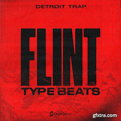 Origin Sound Flint Type Beats - Detroit Trap