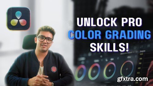 Skillshare - Master Color Correction & Grading in DaVinci Resolve 19