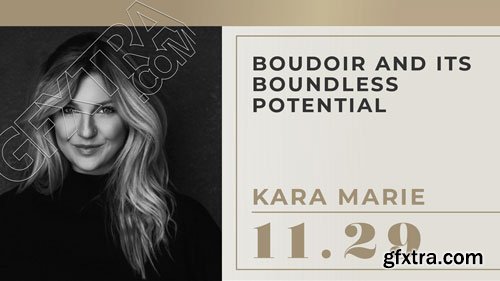 The Portrait System - Kara Marie: Boudoir and Its Boundless Potential