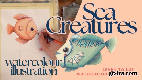 Skillshare -  Watercolour for Beginners: Learn to use Watercolour and Pencils to Paint a Magical Sea Creature