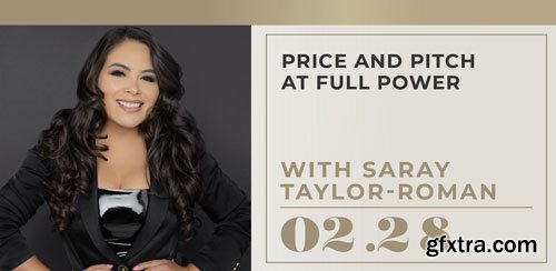 The Portrait System - Price and Pitch at Full Power with Saray Taylor-Roman