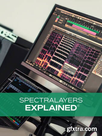 Groove3 - SpectraLayers Explained®