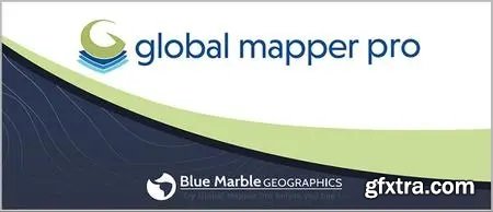 Global Mapper Pro 26.2.1 Build 111825 Global Mapper Pro 26.2.1 Build 111825