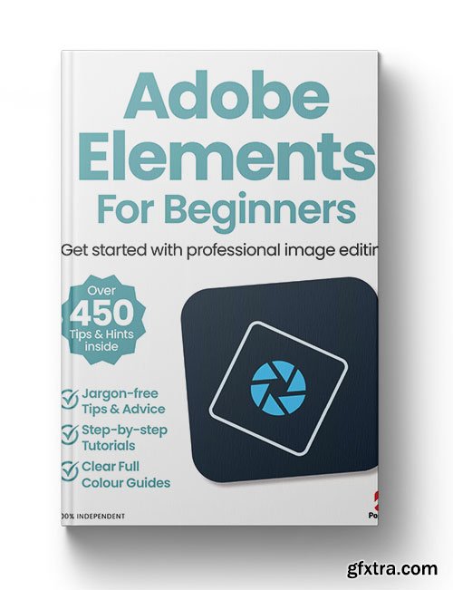 Adobe Elements For Beginners - 21th Edition 2025