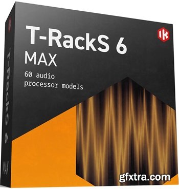 IK Multimedia T-RackS 6 MAX v6.2.1 IK Multimedia T-RackS 6 MAX v6.2.1