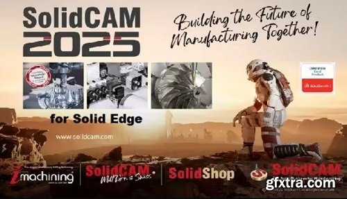 SolidCAM 2025 SP1 for Solid Edge 2020-2025