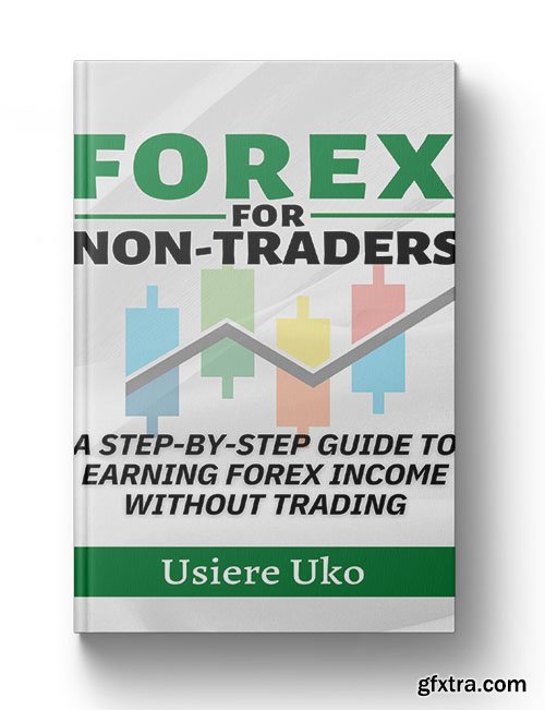 Forex for Non-Traders