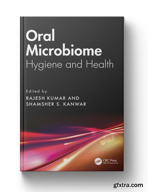 Oral Microbiome: Hygiene and Health