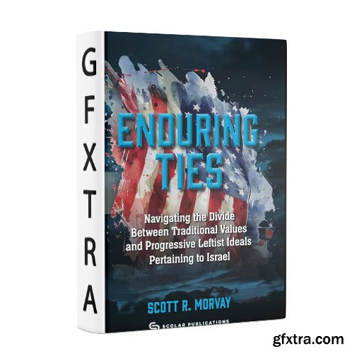 Enduring Ties; Navigating the Divide Between Traditional Values and Progressive Leftist Ideals Pertaining to Israel