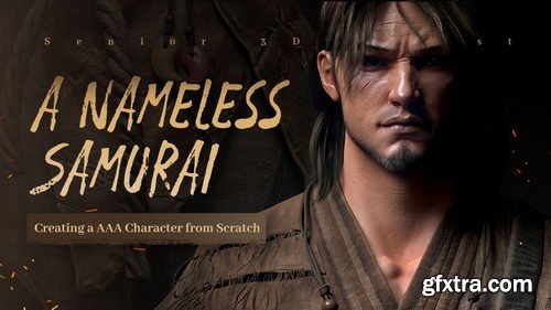 Wingfox - Creating a AAA Character from Scratch: A Nameless Samurai