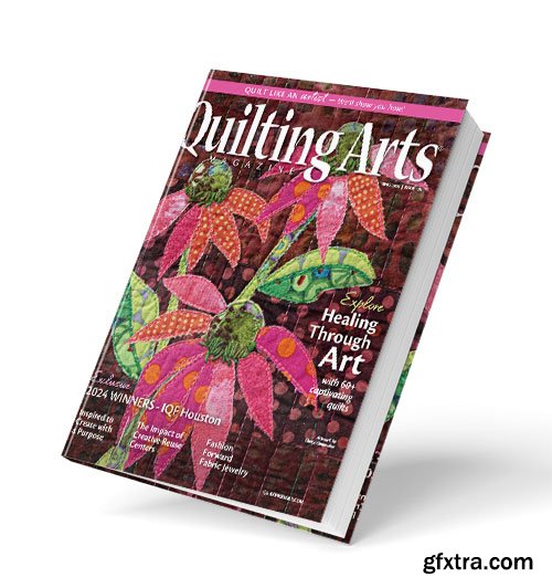Quilting Arts Magazine - Spring 2025