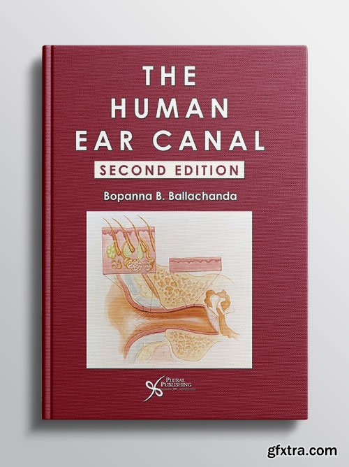 The Human Ear Canal 2nd Edition