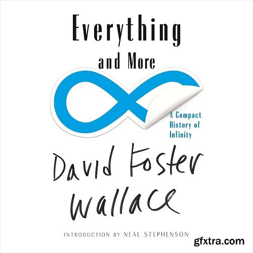 Everything and More: A Compact History of Infinity