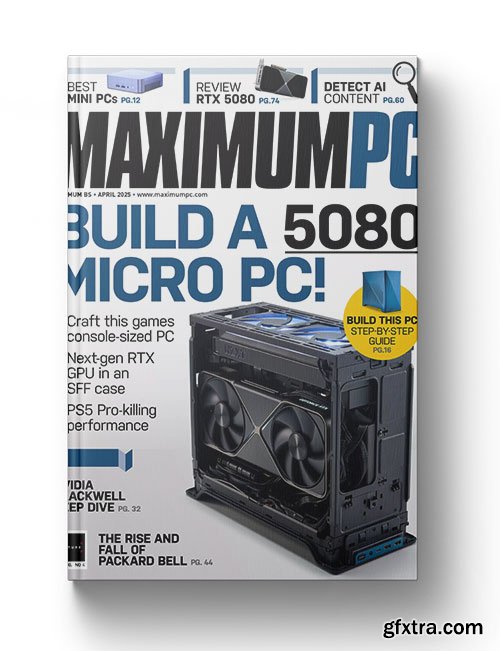 Maximum PC - April 2025