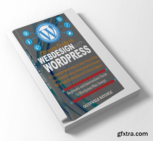 Ultimate Guide to web design with WordPress