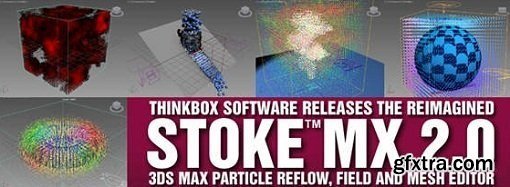Thinkbox StokeMX v2.8.0 3ds Max 2018-2026 Thinkbox StokeMX v2.8.0 3ds Max 2018-2026