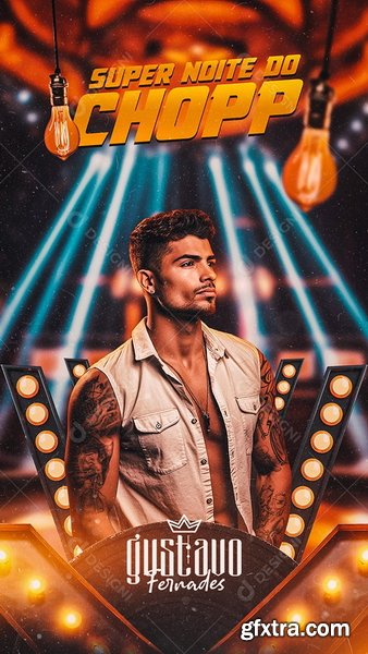 Designi - Story Flyer Super Noite Do Chopp Gustavo Fernades Social Media