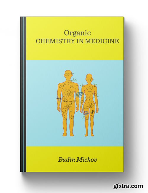 Organic Chemistry in Medicine