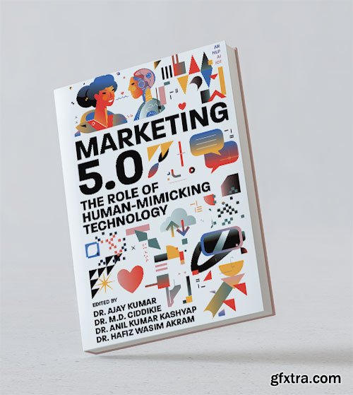 Marketing 5.0: The Role of Human-Mimicking Technology