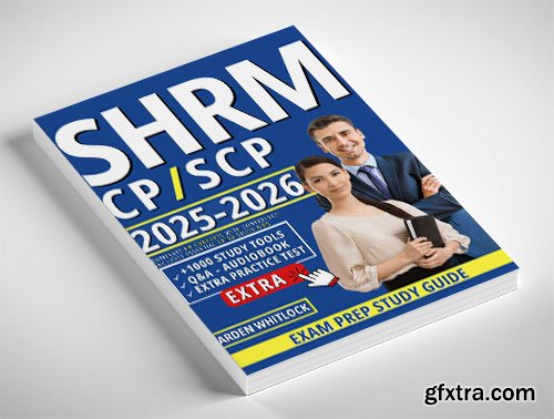 SHRM CP/SCP Exam Prep Study Guide: Dominate HR Concepts with Confidence!