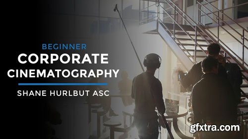 Filmmakers Academy - Beginner Corporate Cinematography Filmmakers Academy - Beginner Corporate Cinematography