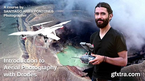 Introduction to Aerial Photography with Drones Introduction to Aerial Photography with Drones