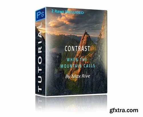 Max Rive - Photoshop Contrast Tutorial (When The Mountain Calls) Max Rive - Photoshop Contrast Tutorial (When The Mountain Calls)
