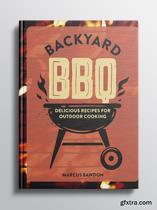 Backyard BBQ: Delicious recipes for outdoor cooking