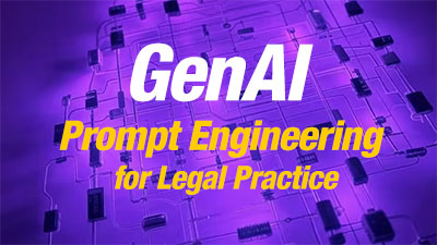GenAI Prompt Engineering for Legal Practice GenAI Prompt Engineering for Legal Practice