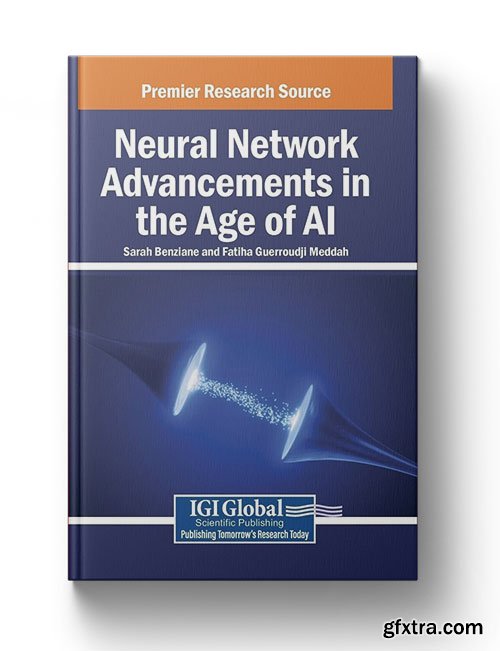 Neural Network Advancements in the Age of AI