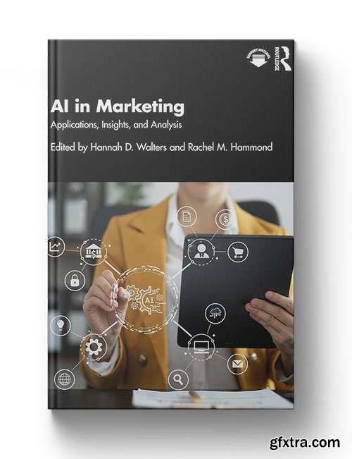 AI in Marketing: Applications, Insights, and Analysis