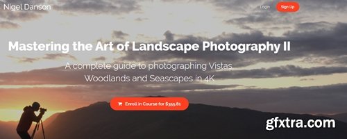 Nigel Danson - Mastering the Art of Landscape Photography II Nigel Danson - Mastering the Art of Landscape Photography II