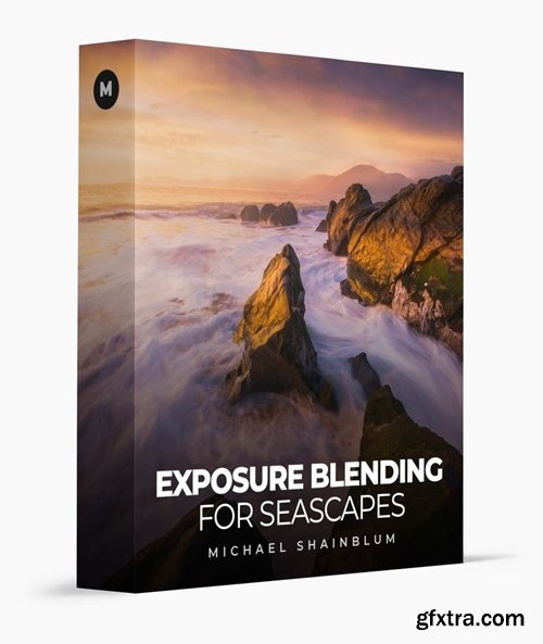 Michael Shainblum - Exposure Blending for Seascapes Michael Shainblum - Exposure Blending for Seascapes