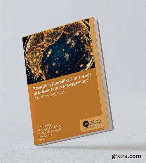 Emerging Digitalization Trends in Business and Management: A Roadmap to Industry 5.0