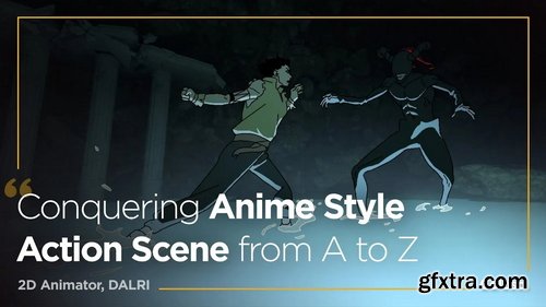 Conquering Anime Style Action Scene from A to Z