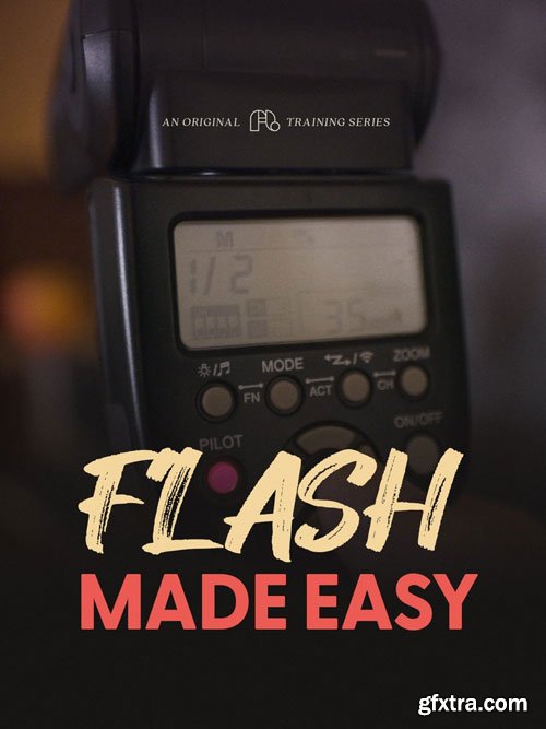 FigandLight - Off-Camera Flash Made Simple Photography Course