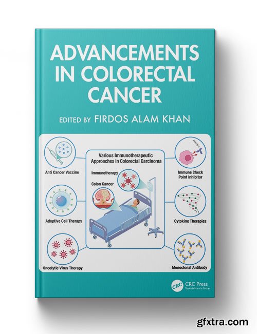 Advancements in Colorectal Cancer