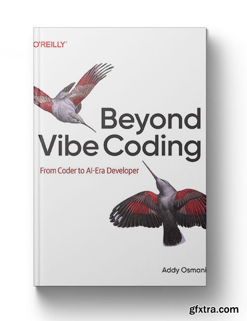 Beyond Vibe Coding