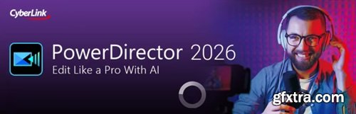 CyberLink PowerDirector Ultimate 2026 v24.0.1119.1 CyberLink PowerDirector Ultimate 2026 v24.0.1119.1
