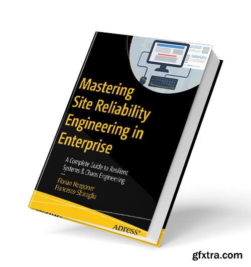 Mastering Site Reliability Engineering in Enterprise