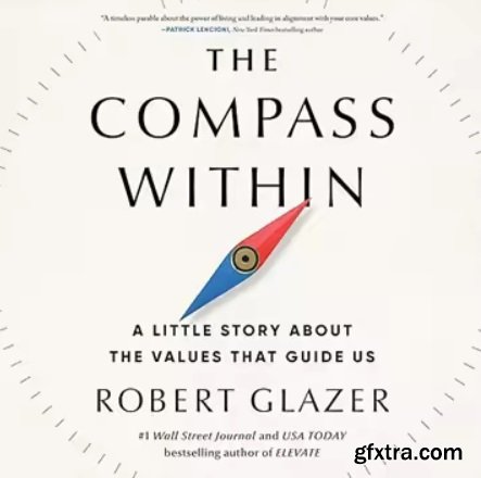 The Compass Within: A Little Story About the Values That Guide Us